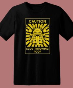 Slug Throwing Poop T Shirt Style