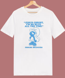 Smurfette Jesus Christ Phoebe Bridgers T Shirt Style Smurfette Jesus Christ Phoebe Bridgers T Shirt Style