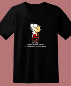 Snoopy And Charlie Brown In Life It’s Not Where You Go It’s Who You Travel 80s T Shirt