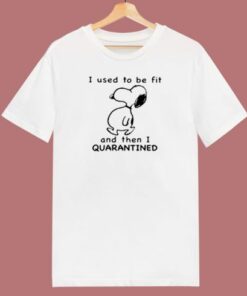 Snoopy I Used To Be For And Then I Quarantined 80s T Shirt
