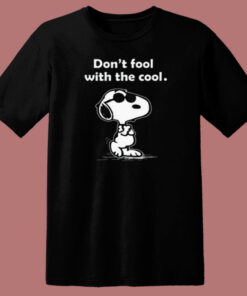 Snoopy Joe Cool Dont Fool With The Cool 80s T Shirt 1