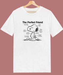 Snoopy The Perfect Friend T Shirt Style 1 Snoopy The Perfect Friend T Shirt Style 2