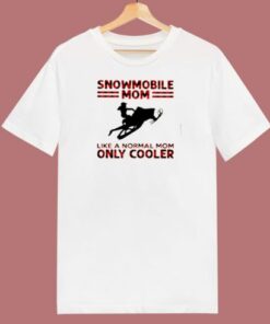 Snowmobile Mom Like A Normal Mom Only Cooler 80s T Shirt 2