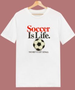 Soccer Is Life 80s T Shirt Style 1 Soccer Is Life 80s T Shirt Style 2