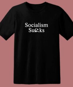 Socialism Sucks Funny Political 80s T Shirt 1 Socialism Sucks Funny Political 80s T Shirt 2