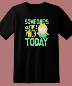 Someone’s Getting A Pinch Today T Shirt Style 1 Someone's Getting A Pinch Today T Shirt Style 2