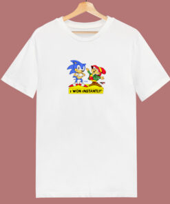 Sonic The Hedgehog I Won Instantly 80s T Shirt Sonic The Hedgehog I Won Instantly 80s T Shirt