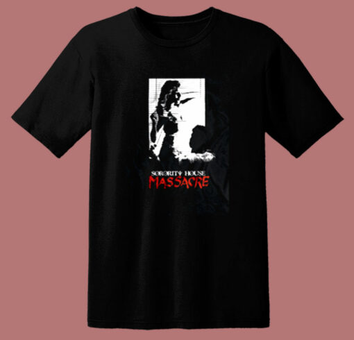 Sorority House Massacre Movie 80s T Shirt