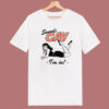 Sounds Gay I’m In Funny T Shirt Style