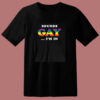 Sounds Gay I’m In 80s T Shirt