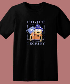 South Park Fight For Your Tegridy Funny 80s T Shirt