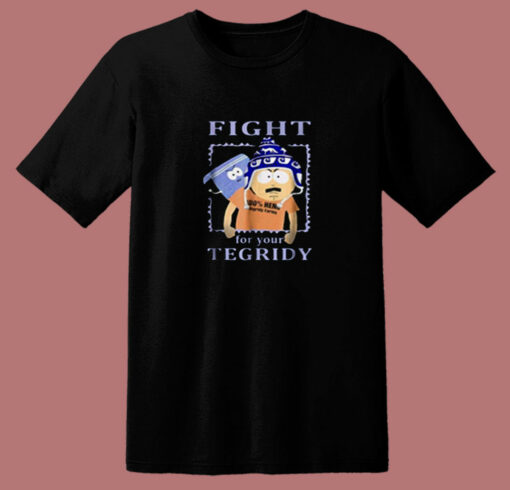 South Park Fight For Your Tegridy Funny 80s T Shirt