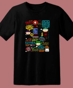 South Park Quotes 80s T Shirt 1 South Park Quotes 80s T Shirt 2