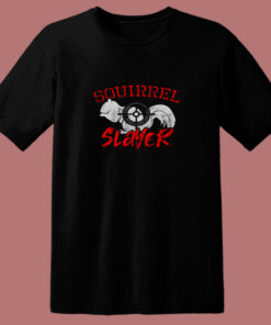 Squirrel Slayer 80s T Shirt 1