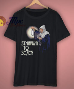 Stairway to Seven T Shirt Stairway to Seven T Shirt