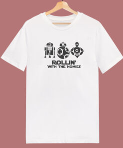 Star Wars Rollin With The Homies T Shirt Style Star Wars Rollin With The Homies T Shirt Style