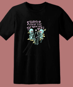 Started From The Top 80s T Shirt 1