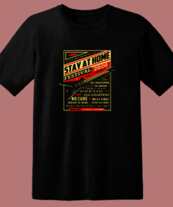 Stay At Home Festival Concert Poster Quarantine 80s T Shirt