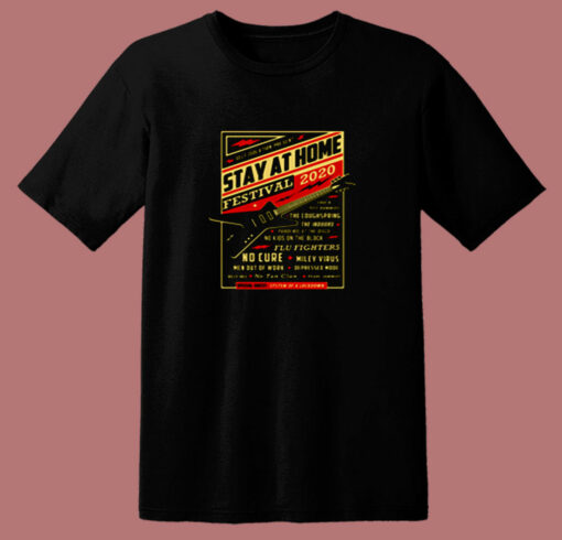 Stay At Home Festival Concert Poster Quarantine 80s T Shirt