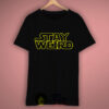 Stay Weird Star Wars Inspired T Shirt