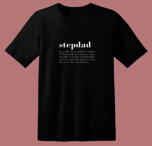 Stepdad Definition 80s T Shirt