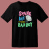 Stewie Spank Me Bad Boy T Shirt Style