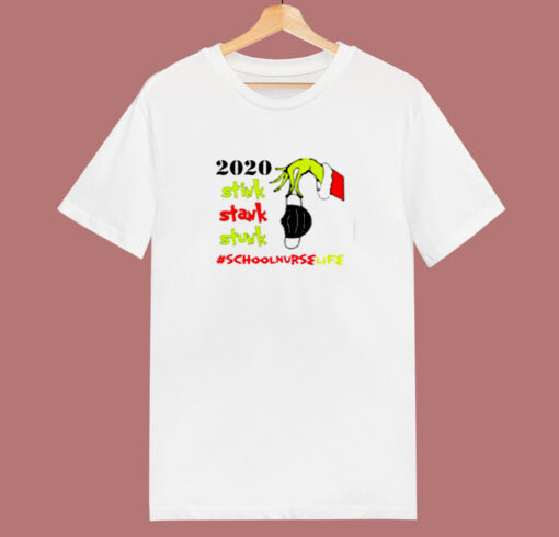 Stink Stank Stunk Grinch Christmas 2020 School Nurse Life 80s T Shirt