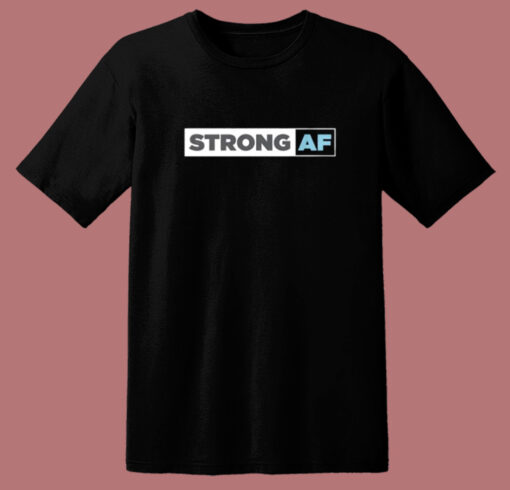 Strong Af 80s T Shirt Style