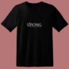 Strong Joshua One Nine 80s T Shirt