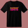 Suckon’ Dznuts Parody T Shirt Style