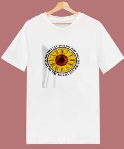 Sunflower Oclock You Cant Give Your Life 80s T Shirt 1 Sunflower Oclock You Cant Give Your Life 80s T Shirt 2