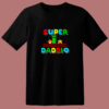 Super Dadio Gaming 80s T Shirt