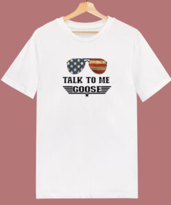 Talk To Me Goose Top Gun T Shirt Style