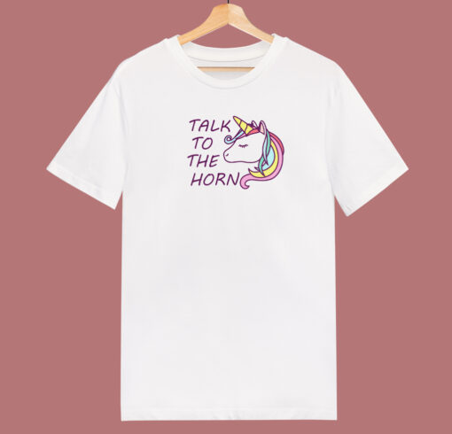 Talk To The Horn With Magical 80s T Shirt