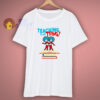 Teaching Is My Thing Dr Seuss T Shirt