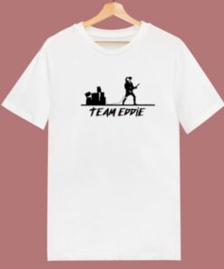 Team Eddie Stranger Things T Shirt Style