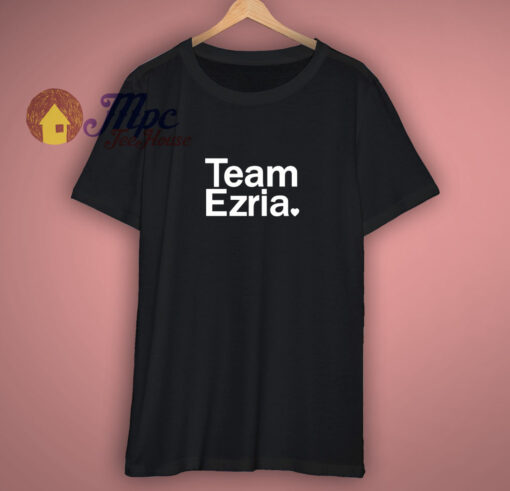 Team Ezria Pretty Little Liars Shirt