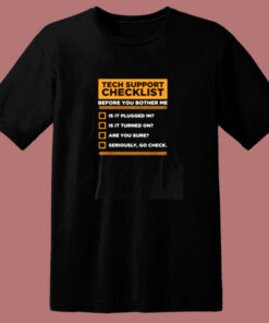 Tech Support Checklist 80s T Shirt