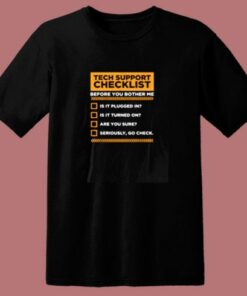 Tech Support Checklist 80s T Shirt