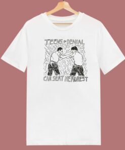 Teen Of Denial Car Seat Headrest T Shirt Style