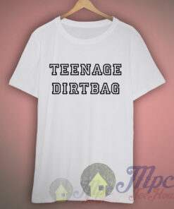 Teenage Dirtbag Lyrics T shirt