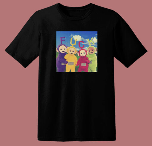 Teletubbies Fuck Funny T Shirt Style