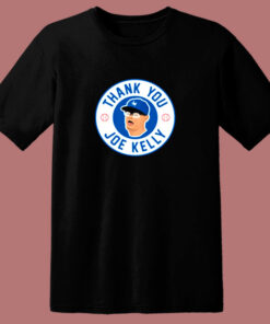 Thank You Joe Kelly Awesome 80s T Shirt 1