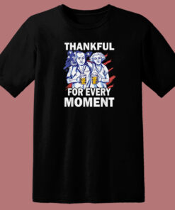 Thankful For Every Moment Turkey 80s T Shirt Style 1