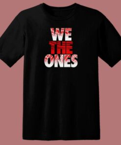The Bloodline We The Ones T Shirt Style