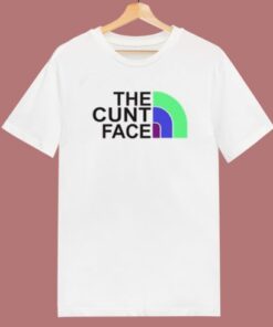 The Cunt Face T Shirt Style