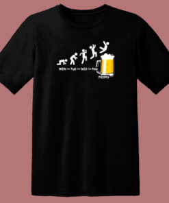 The Day Friday Beer T Shirt Style