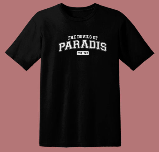 The Devils Of Paradis T Shirt Style