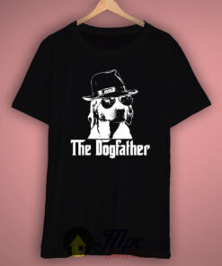 The Dogfather Funny T Shirt For Father Day Gift