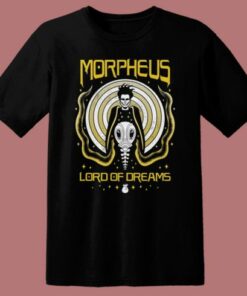The Dreams And Sand Lord T Shirt Style
